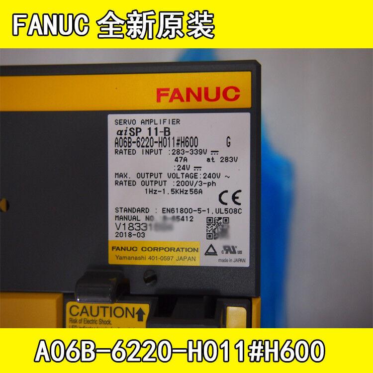 NEW ORIGINAL FANUC SERVO AMPLIFIER A06B-6220-H011#H600 FREE EXPEDITED SHIPPING